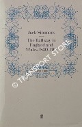 Book cover of The Railway in England and Wales 1830 - 1914 by SIMMONS, Jack